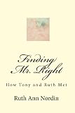 Finding Mr. Right: How Tony and Ruth Met