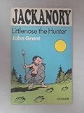 Littlenose the hunter