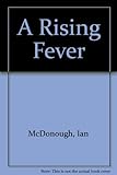 A rising fever