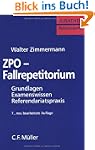 ZPO-Fallrepetitorium: Grundlagen - Ex...