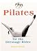 Pilates for the Dressage Rider