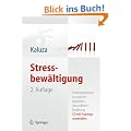 Stressbew�ltigung: Trainingsmanual zur psychologischen Gesundheitsf�rderung