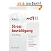 Stressbew�ltigung: Trainingsmanual zur psychologischen Gesundheitsf�rderung
