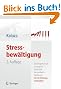 Stressbewältigung: Trainingsmanual zur psychologischen Gesundheitsförderung