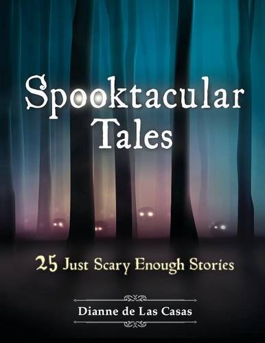 spooktacular tales 25 just scary enough stories