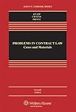 Problems in Contract Law: Cases and Materials, Seventh Edition (Aspen Casebook)
