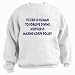 To err is human, to forgive divine - neither is marine corps policy Adult Sweatshirt ...