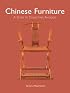 Chinese Furniture: A Guide to Collecting Antiques