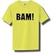 BAM! Short Sleeve Bright Neon T-Shirt - Available in 5 bright colors
