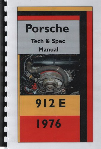 Porsche 912 E Tech & Spec Manual 1976