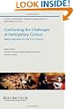 Confronting the Challenges of Participatory Culture: Media Education for the 21st Century (The John D. and Catherine T. MacArthur Foundation Reports on Digital Media and Learning)