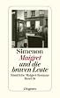 Maigret und die braven Leute: S�mtliche Maigret-Romane