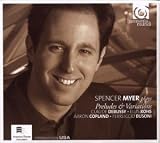 Buy : Spencer Myer Plays Debussy, Kohs, Copland and Busoni