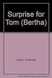A Surprise for Tom