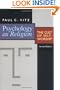 Psychology as Religion: The Cult of Self-Worship