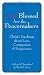 Blessed Are the Peacemakers: Christ's Teachings About Love, Compassion and Forgiveness