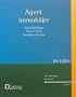 Agent immobilier : Statut juridique, achat, vente, location, gestion. 2013/2014