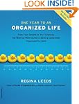 One Year to an Organized Life: From Y...