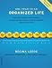 One Year to an Organized Life: From Your Closets to Your Finances, the Week-by-Week Guide to Getting Completely Organized for Good Image of One Year to an Organized Life: From Your Closets to Your Finances, the Week-by-Week Guide to Getting Completely Organized for Good