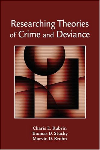 By Charis E. Kubrin Researching Theories of Crime and Deviance (1st First Edition) [Paperback]