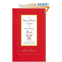 The Superior Person's Second Book of Weird and Wondrous Words