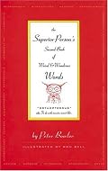 The Superior Person's Second Book of Weird and Wondrous Words