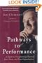 Pathways to Performance: A Guide to Transforming Yourself, Your Team, and Your Organization