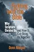 Fighting With the Bible: Why Scripture Divides Us and How It Can Bring Us Together
