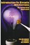 Introduction to Circuits with Electronics: An Integrated Approach (Hrw Series in Electrical and Computer Engineering)