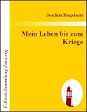 Mein Leben bis zum Kriege - Joachim Ringelnatz