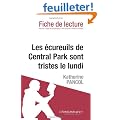 Les �cureuils de Central Park sont tristes le lundi de Katherine Pancol (Fiche de lecture)