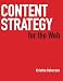 Content Strategy for the Web