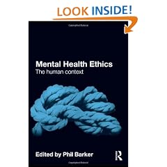 Mental Health Ethics: The Human Context