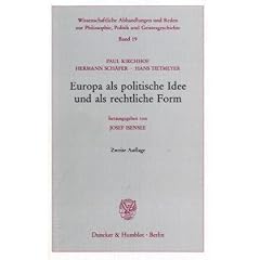 Europa als politische Idee und als rechtliche Form