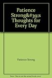 Patience Strong's thoughts for every day