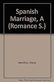 A Spanish marriage