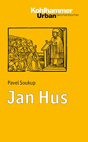 Jan Hus: Prediger - Reformator - Märtyrer (Urban-Taschenbücher) (German Edition)