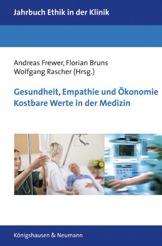 Gesundheit, Empathie und Ökonomie.