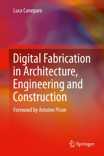 Digital Fabrication in Architecture, Engineering and Construction