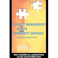 Project Management in Health and Community Services