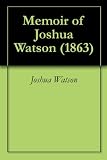 Memoir of Joshua Watson (1863)