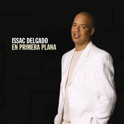 Isaac Delgado - En Primera Plana By Isaac Delgado (2007-05-21) - Zortam Music