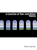A Canticle of Pan: And Other Poems