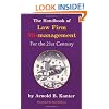 The Handbook of Law Firm Mismanagement for the 21st Century