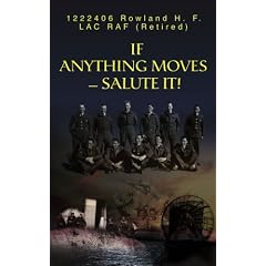 If Anything Moves--Salute It!