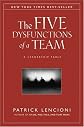 The Five Dysfunctions of a Team: A Leadership Fable (J-B Lencioni Series)