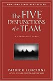 The Five Dysfunctions of a Team