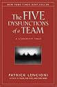 The Five Dysfunctions of a Team