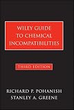 Wiley Guide to Chemical Incompatibilities