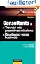 Consultants : trouvez vos premi�res missions - 3e �d. - D�veloppez votre business